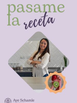 Libro “Pásame la Receta” – Cocina simple, real y saludable